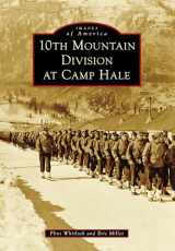 9781467109178-1467109177-10th Mountain Division at Camp Hale (Images of America)