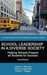 9781648025747-1648025749-School Leadership in a Diverse Society: Helping Schools Prepare all Students for Success (2nd Edition) (Educational Leadership for Social Justice)