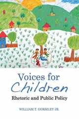 9780815724025-0815724020-Voices for Children: Rhetoric and Public Policy