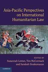 9781108497244-1108497241-Asia-Pacific Perspectives on International Humanitarian Law