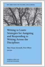 9780787998592-0787998591-Writing to Learn: Strategies for Assigning and Responding to Writing Across the Disciplines: New Directions for Teaching and Learning (J-B TL Single Issue Teaching and Learning)