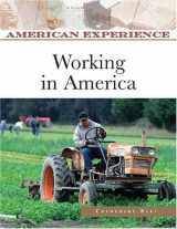 9780816062393-0816062390-Working in America (American Experience)