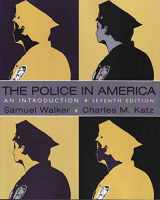 9780078111495-0078111498-The Police in America: An Introduction