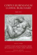 9781905375417-1905375417-Copies and Adaptations from Renaissance and later Artists: Italian artists. III. Artists working in central Italy and France(Corpus Rubenianum Ludwig Burchard Part XXVI) (Two Volume Set)