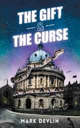 9781913438760-1913438767-The Gift & The Curse (The Cause & The Cure Series)