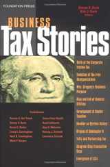 9781587787294-1587787296-Business Tax Stories: An In Depth Look at the Ten Leading Corporate and Partnership Tax Cases (Law Stories)
