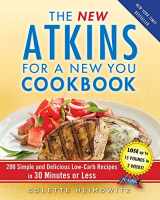 9781451660845-1451660847-The New Atkins for a New You Cookbook: 200 Simple and Delicious Low-Carb Recipes in 30 Minutes or Less (2)