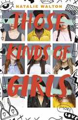 9780241493472-0241493471-Those Kinds of Girls (A Wattpad Novel)