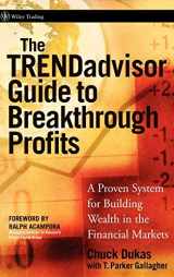 9780471751472-0471751472-The TRENDadvisor Guide to Breakthrough Profits: A Proven System for Building Wealth in the Financial Markets