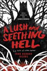 9780062880826-0062880829-A Lush and Seething Hell: Two Tales of Cosmic Horror