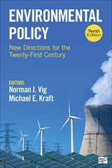 9781506383460-1506383467-Environmental Policy: New Directions for the Twenty-First Century