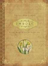 9780738745411-0738745413-Imbolc: Rituals, Recipes & Lore for Brigid's Day (Llewellyn's Sabbat Essentials, 8)