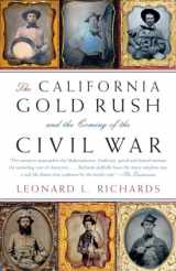 9780307277572-0307277577-The California Gold Rush and the Coming of the Civil War (Vintage Civil War Library)