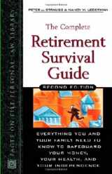 9780816048038-0816048037-The Complete Retirement Survival Guide: Everything You Need to Know to Safeguard Your Money, Your Health, and Your Independence