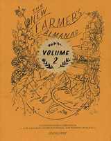 9780986320507-0986320501-The New Farmer's Almanac, Volume 2: A Contemporary Compendium for Agrarians, Interventionists, and Patriots of Place
