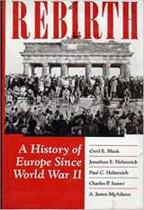 9780813313658-0813313651-Rebirth: A History Of Europe Since World War Ii