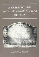 9780961341503-0961341505-A Guide to the Salem Witchcraft Hysteria of 1692