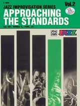 9780769292298-0769292291-Approaching the Standards, Vol 2: E-flat, Book & CD (Jazz Improvisation Series, Vol 2)