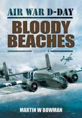 9781781591789-1781591784-Bloody Beaches: Bloody Beaches (Air War D-Day)