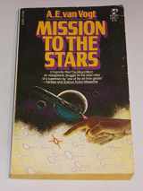 9780671836610-0671836617-Mission to the Stars (Timescape Books)