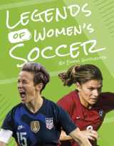 9781634942843-1634942841-Legends of Women’s Soccer (Legends of Women's Sports)