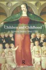 9781138425248-1138425249-Children and Childhood in Western Society Since 1500