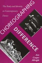 9780819563217-0819563218-Choreographing Difference: The Body and Identity in Contemporary Dance (Studies. Engineering Dynamics Series;9)