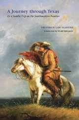 9780803286207-0803286201-A Journey through Texas: Or a Saddle-Trip on the Southwestern Frontier