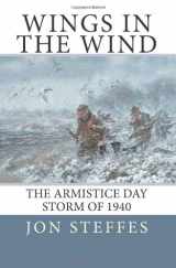 9780985856908-0985856904-Wings in the Wind: The Armistice Day Storm of 1940