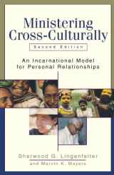 9780801026478-0801026474-Ministering Cross-Culturally: An Incarnational Model for Personal Relationships