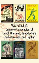 9781783317059-1783317051-W.E. Fairbairn's Complete Compendium of Lethal, Unarmed, Hand-to-Hand Combat Methods and Fighting
