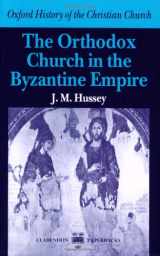 9780198264569-0198264569-The Orthodox Church in the Byzantine Empire (Oxford History of the Christian Church)