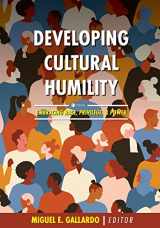 9781516539161-1516539168-Developing Cultural Humility: Embracing Race, Privilege, and Power