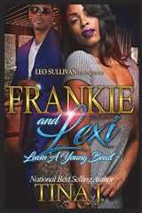 9781718791442-1718791445-Frankie And Lexi: Luvin' A Young Beast