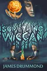 9781517613518-1517613515-Something Wiccan (Shadow Tales)