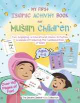 9781955262637-1955262632-My First Islamic Activity Book for Muslim Children: Fun, Engaging, & Educational Islamic Activities & Games Introducing the Fundamentals of Islam ... Books for Kids (Ramadan for Muslim Children))