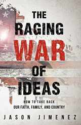 9781624194467-162419446X-THE RAGING WAR OF IDEAS