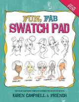 9780996942782-0996942785-Fun Fab Swatch Pad: Fun color swatching templates designed for artists by artists! (Fun Fab Drawing Series)