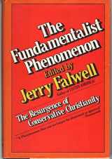 9780385173834-0385173830-The fundamentalist phenomenon: The resurgence of conservative Christianity