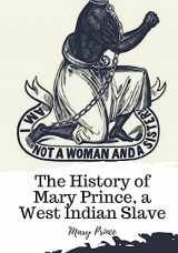 9781719492324-1719492328-The History of Mary Prince, a West Indian Slave