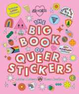 9780762484409-0762484403-The Big Book of Queer Stickers: Includes 1,000+ Stickers!