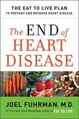 9780062249357-0062249355-The End of Heart Disease: The Eat to Live Plan to Prevent and Reverse Heart Disease (Eat for Life)