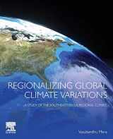 9780128218266-0128218266-Regionalizing Global Climate Variations: A Study of the Southeastern US Regional Climate