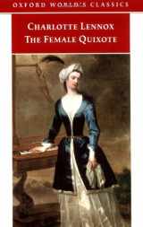 9780192835727-0192835726-The Female Quixote: or The Adventures of Arabella (Oxford World's Classics)