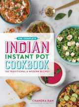 9780778806110-0778806111-The Complete Indian Instant Pot Cookbook: 130 Traditional and Modern Recipes