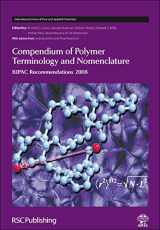 9780854044917-0854044914-Compendium of Polymer Terminology and Nomenclature: IUPAC Recommendations 2008 (International Union of Pure and Applied Chemistry)