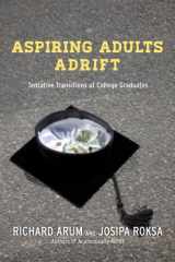 9780226191157-022619115X-Aspiring Adults Adrift: Tentative Transitions of College Graduates