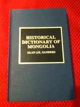 9780810830776-0810830779-Historical Dictionary of Mongolia