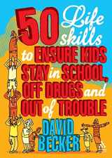 9781855394612-1855394618-50 Life Skills to Ensure Kids Stay In School, Off Drugs and Out of Trouble