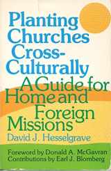 9780801042195-0801042194-Planting Churches Cross-Culturally: A Guide for Home and Foreign Missions